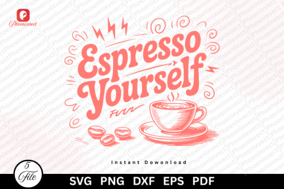 Funny Coffee Quote Espresso Yourself SVG: The Ultimate Retro Design for Creative Projects